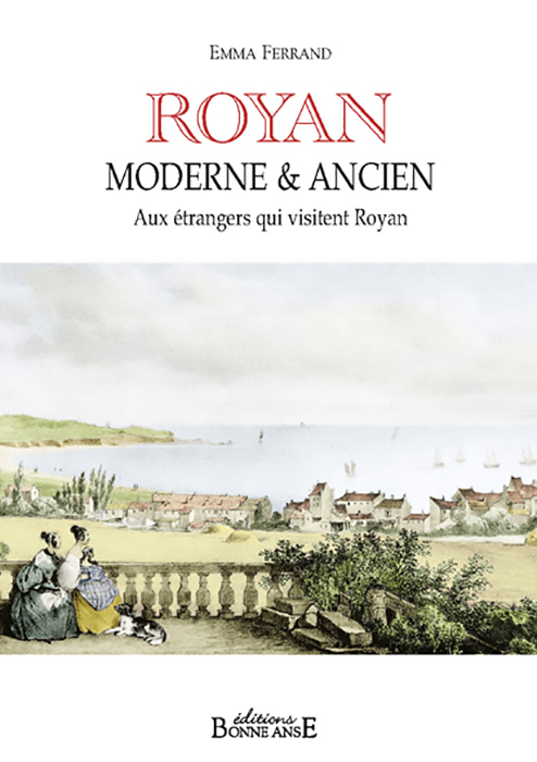 Royan, moderne & ancien - Aux étrangers qui visitent Royan