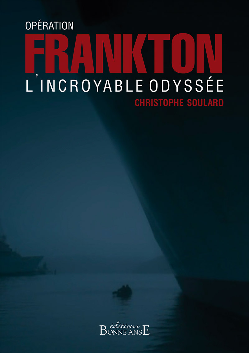 Opération Frankton, l'incroyable odyssée - épuisé