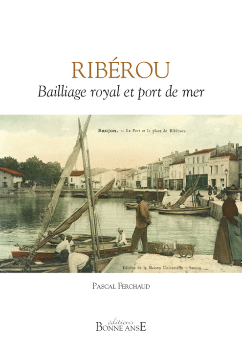 Ribérou Bailliage royal et port de mer