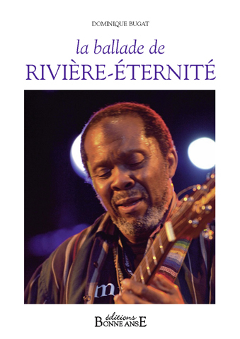 La ballade de Rivière-Éternité