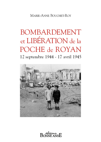 Bombardement et libération de la poche de Royan