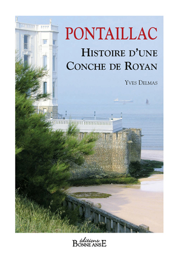 Pontaillac histoire d'une conche de Royan - épuisé